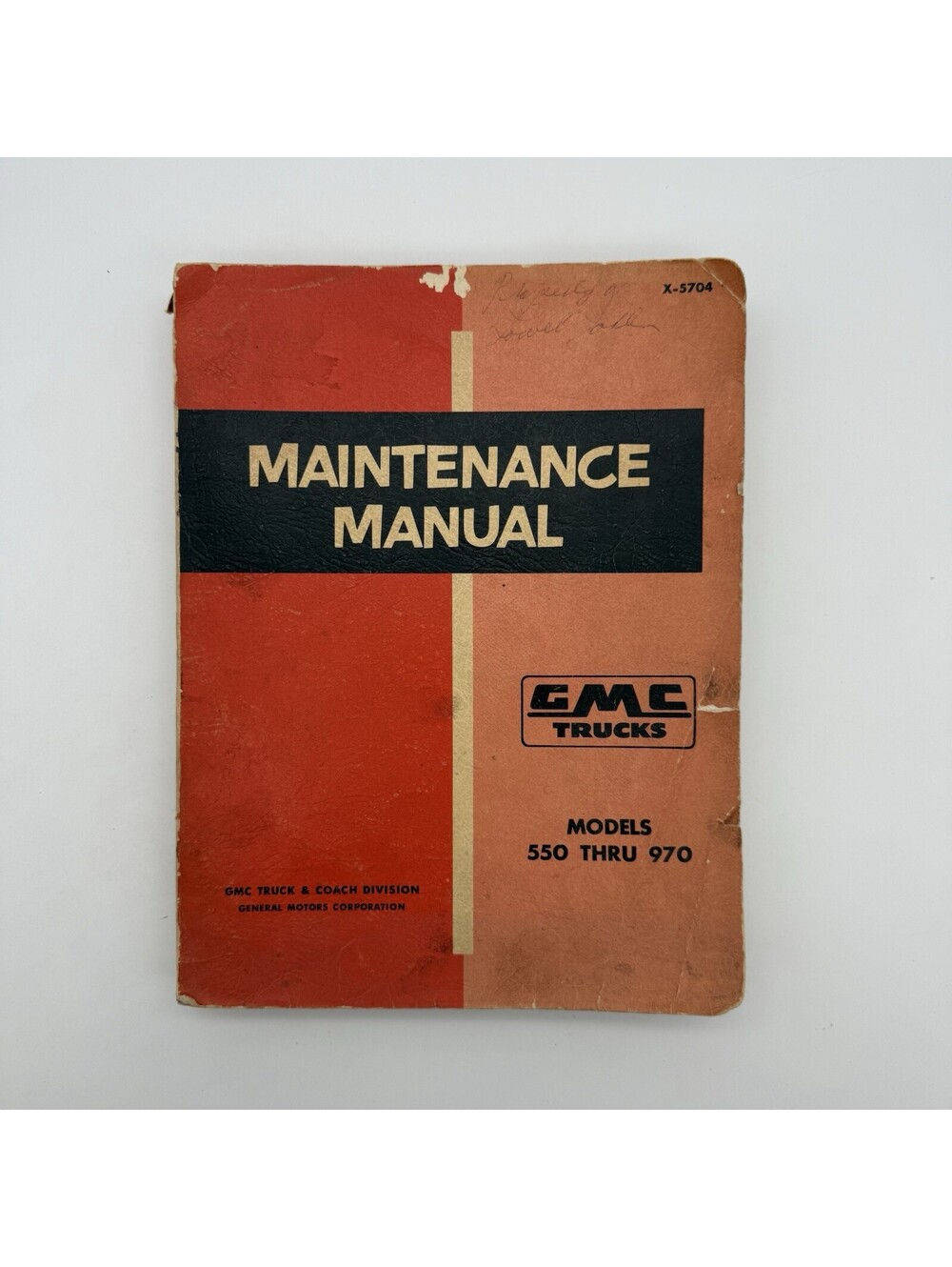 1957 GMC Trucks Models 550 970 Factory Shop Maintenance Manual X-5704